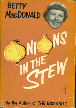Image result for Betty MacDonald fan club Onions in the Stew