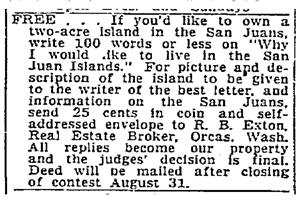Boxed classified ad, with text beginning:
FREE   If you'd like to own a two-acre island in the San Juans, write 100 words or less on "Why I would like to live in the San Juan Islands." ...