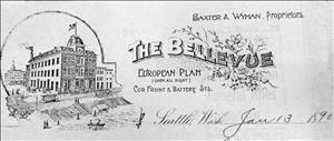 Letterhead for Bellevue Hotel with engraving of building on left side, the name Bellevue Hotel in large, fancy script, above that the phrase "Baxter & Wyman, Proprietors," below the hotel name is printed "European Plan: (open all night), and 'cor. Front& Battery Sts. The handwritten date "Jan. 13, 1890" is on the lower right, following the printed words "Seattle, Wash."
