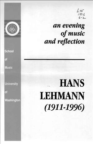 A program that reads An Evening of Music and Reflection, Hans Lehmann 1911-1996