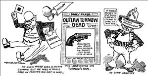Detail of cartoon depicting various events including an illustration of a newspaper cover reading "Outlaw Tornow Dead, The Last Notch on Tornow's Gun" with an illustration of a revolver