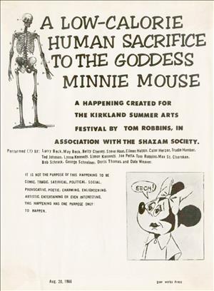 Flyer with an illustration of a human skeleton and Minnie Mouse reading "A low-calorie human sacrifice to the goddess Minnie Mouse, a happening created for the Kirkland Summer Arts Festival by Tom Robbins, in association with the Shazam Society"