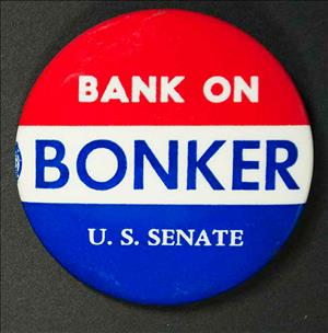 Red, white and blue pin that reads "Bank on Bonker, US Senate"